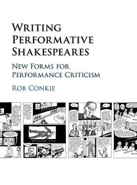 【预订】Writing Performative Shakespeares