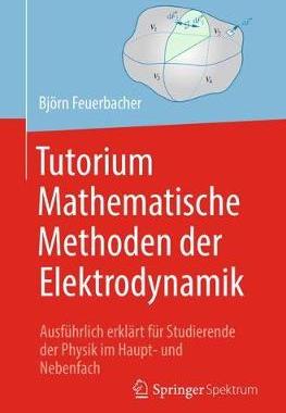 预订 Tutorium Mathematische Methoden der Elektrodynamik