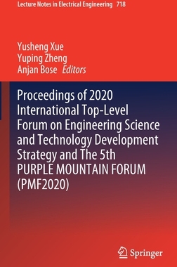 【预订】Proceedings of 2020 International Top-Level Forum on Engineering Science and Technology Development Strate...