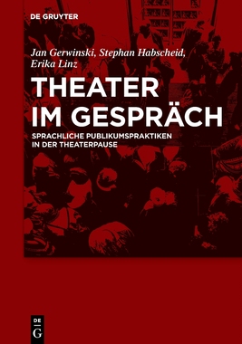 【预订】Theater im Gespräch 9783110709483