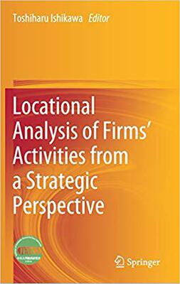 【预售】Locational Analysis of Firms’ Activities from a Strategic Perspective