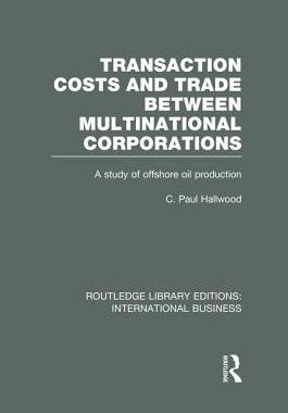 预订 Transaction Costs & Trade Between Multinational Corporations (RLE International Business)