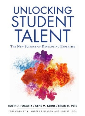 预订 Unlocking Student Talent: The New Science of Developing Expertise 解锁学生才能：专长发展的新科学: 9780807758724