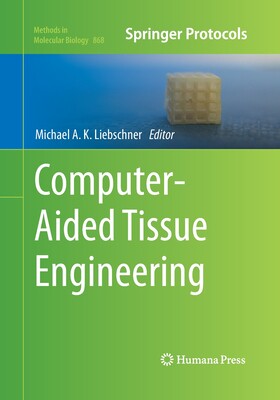 【预订】Computer-Aided Tissue Engineering