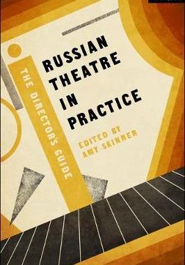 【预订】Russian Theatre in Practice: The Director’s Guide