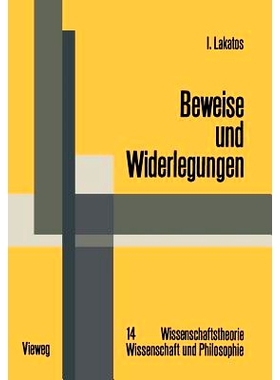 预订 Beweise und Widerlegungen: Die Logik mathematischer Entdeckungen: 9783663000471