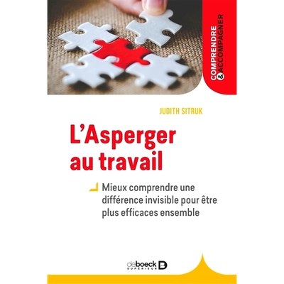 预订 L’Asperger au travail : une différence invisible : mieux (se) comprendre pour être plus efficaces ensemble 亚斯