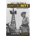预订 The Films of Martin Ritt: Fanfare for the Common Man: 9781578062775