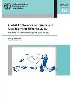 预订 Global Conference on Tenure and User Rights in Fisheries 2018: Achieving Sustainable Development Goals by 2030, Yeo