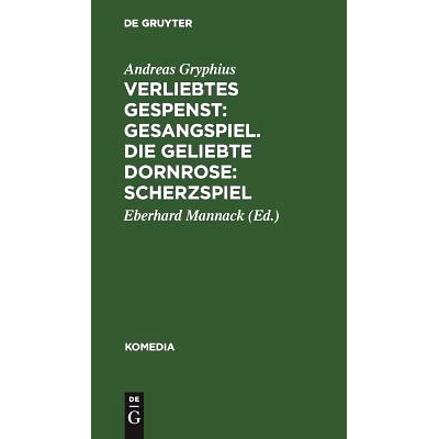 预订 Verliebtes Gespenst: Gesangspiel. Die geliebte Dornrose: Scherzspiel: 9783111001623