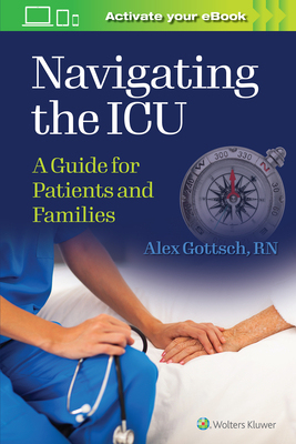 【预订】Navigating the ICU: A Guide for Patients and Families 9781975191382
