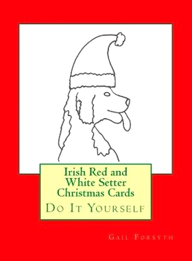 预订 Irish Red and White Setter Christmas Cards: Do It Yourself: 9781517328993