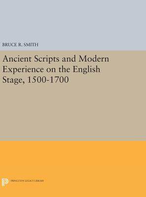 【预订】Ancient Scripts and Modern Experience on the English Stage, 1500-1700