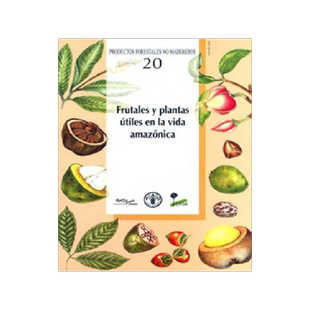 预订 Frutales y Plantas Utiles En La Vida Amazonica