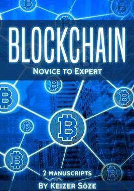 [预订]Blockchain: Novice to Expert - 2 manuscripts 9781839380419