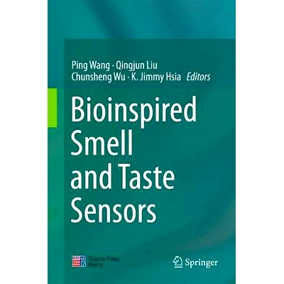 预订 Bioinspired Smell and Taste Sensors 仿生嗅觉与味觉传感器: 9789401773324