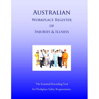 预订 Australian Workplace Register of Injuries & Illness: 9781481949439