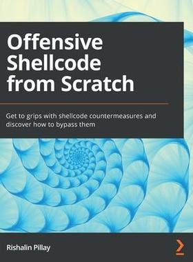 [预订]Offensive Shellcode from Scratch 9781803247427