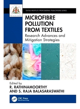 预订 Microfibre Pollution from Textiles: Research Advances and Mitigation Strategies 纺织品造成的微纤维污染：研究进展与