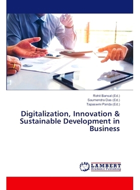 预订 Digitalization, Innovation & Sustainable Development in Business 数字化、创新与商业可持续发展: 9786207468539