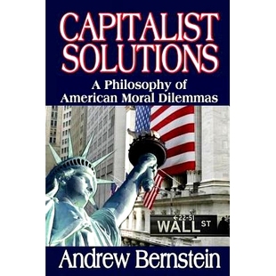 Moral Capitalist 预订 Dilemmas 哲学 解决方案：美国道德困境 Solutions 9781412842945 Philosophy 资本主义 American