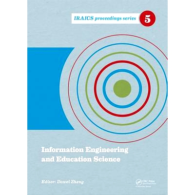 预订 Information Engineering and Education Science: Proceedings of the International Conference on Information Engineeri
