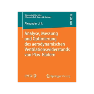预订 Analyse, Messung und Optimierung des aerodynamischen Ventilationswiderstands von Pkw-Rädern