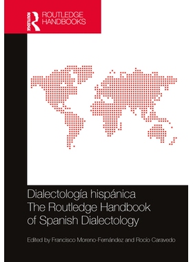 预订 Dialectología hispánica / The Routledge Handbook of Spanish Dialectology Routledge 西班牙方言学手册（西班牙语）:
