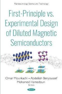 [预订]First-Principle vs. Experimental Design of Diluted Magnetic Semiconductors 9781536140774