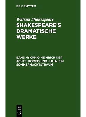 预订 König Heinrich der Achte. Romeo und Julia. Ein Sommernachtstraum: 9783111042657