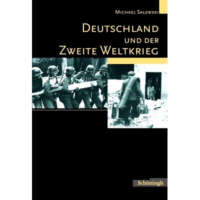 预订 Deutschland und der Zweite Weltkrieg 德国与*次世界大战: 9783506713902