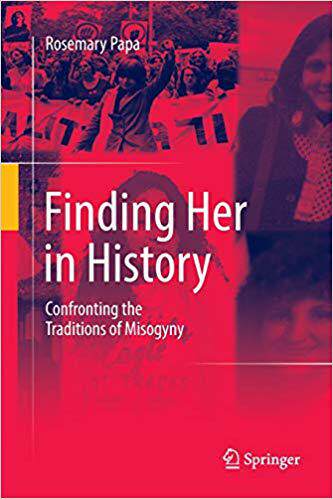 【预售】Finding Her in History: Confronting the Traditions of Misogyny