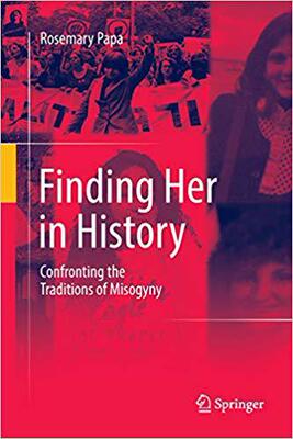 【预售】Finding Her in History: Confronting the Traditions of Misogyny