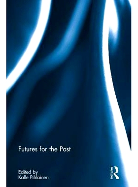 预订 Futures for the Past 过去的未来: 9781138095335