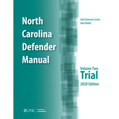 预订 North Carolina Defender Manual: Volume 2, Trial 北卡罗莱纳州防卫者手册：*卷，审判: 9781642380088