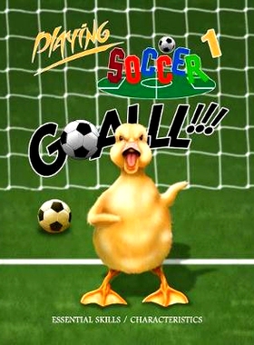 预订 Playing Soccer 1: Essential Skills/Characteristics: 9781717365620