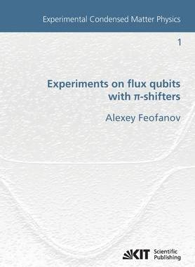 [预订]Experiments on flux qubits with pi-shifters 9783866446441