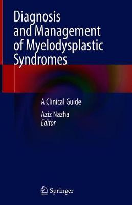 【预订】Diagnosis and Management of Myelodysplastic Syndromes