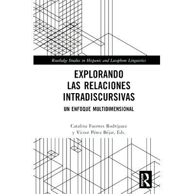 预订 Explorando las relaciones intradiscursivas: Un enfoque multidimensional 探索话语内关系：多维方法: 9781032594439
