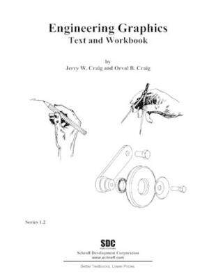 【预订】Engineering Graphics Text and Workbook (Series 1.2)