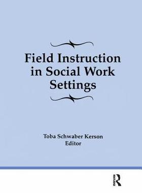 【预订】Field Instruction in Social Work Settings