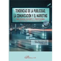 预订 Tendencias de la publicidad, la comunicación y el marketing : una mirada docente y profesional : líneas estratég