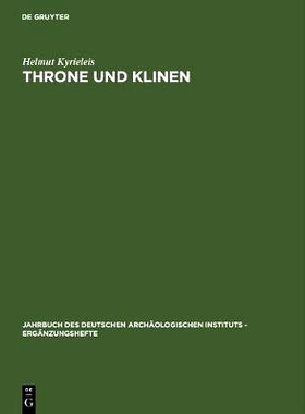 预订 Throne und Klinen: Studien zur Formgeschichte altorientalischer und griechischer Sitz- und Liegemöbel vorhellenist