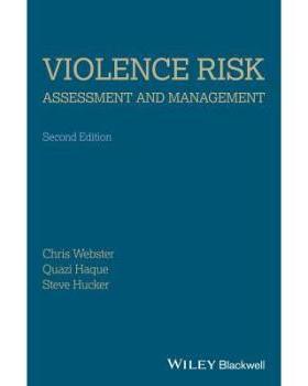 【预订】Violence Risk-Assessment And Management - Advancesthrough Structured Professional Judgement And Sequential...