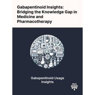 Gap Pharmacotherapy Insights and Medicine Knowledge the Bridging Gabapentinoid 预订