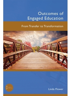 预订 Outcomes of Engaged Education: From Transfer to Transformation 参与式教育的成果：从转移到转型: 9781646426881