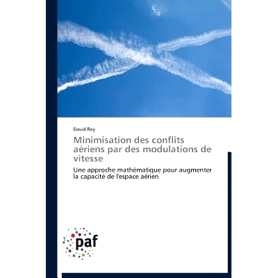 预订 Minimisation Des Conflits Aeriens Par Des Modulations de Vitesse: 9783838178783