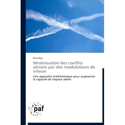 预订 Minimisation Des Conflits Aeriens Par Des Modulations de Vitesse: 9783838178783