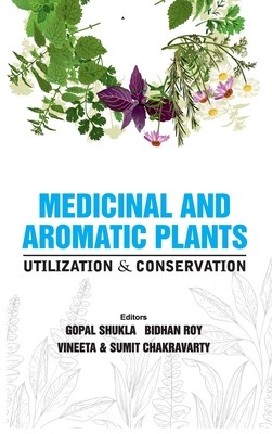【预订】Medicinal and Aromatic Plants: Utilization and Conservation