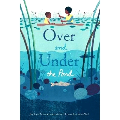 预订 Over and Under the Pond: (Environment and Ecology Books for Kids, Nature Books, Children’s Oceanography Books, Ani